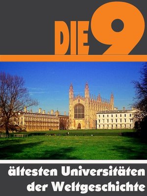 cover image of Die neun ältesten Universitäten der Weltgeschichte